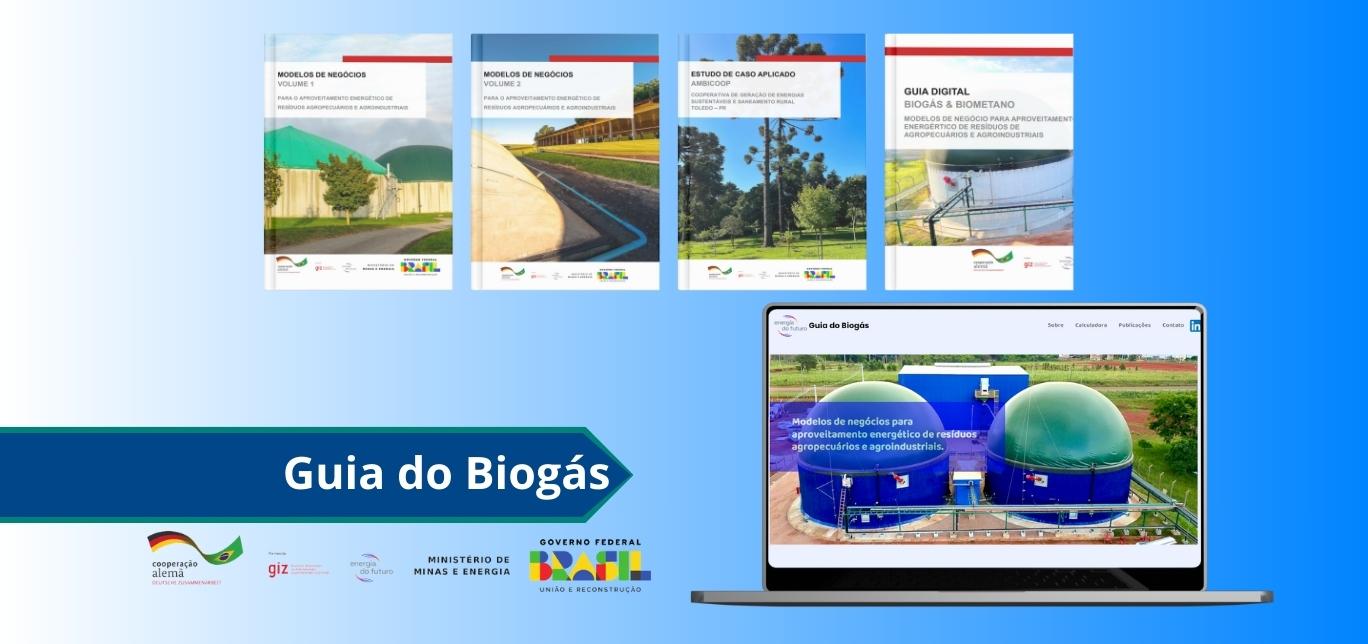 Guia do Biogás: Inspiração e Orientação para Produtores Rurais