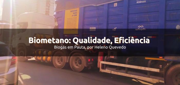 Biometano: Qualidade, Eficiência e Impactos na Sustentabilidade Energética
