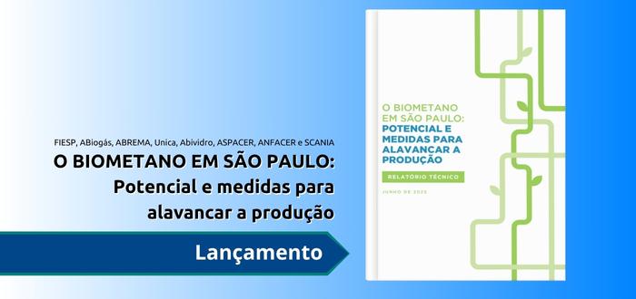 Biometano: estudo da FIESP revela potencial de São Paulo para liderar transição energética