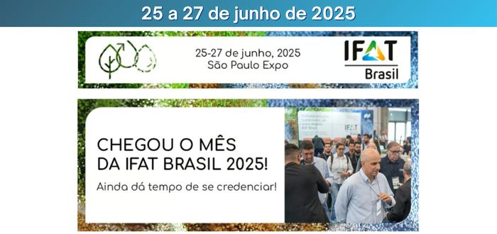Chegou o mês do IFAT Brasil 2025