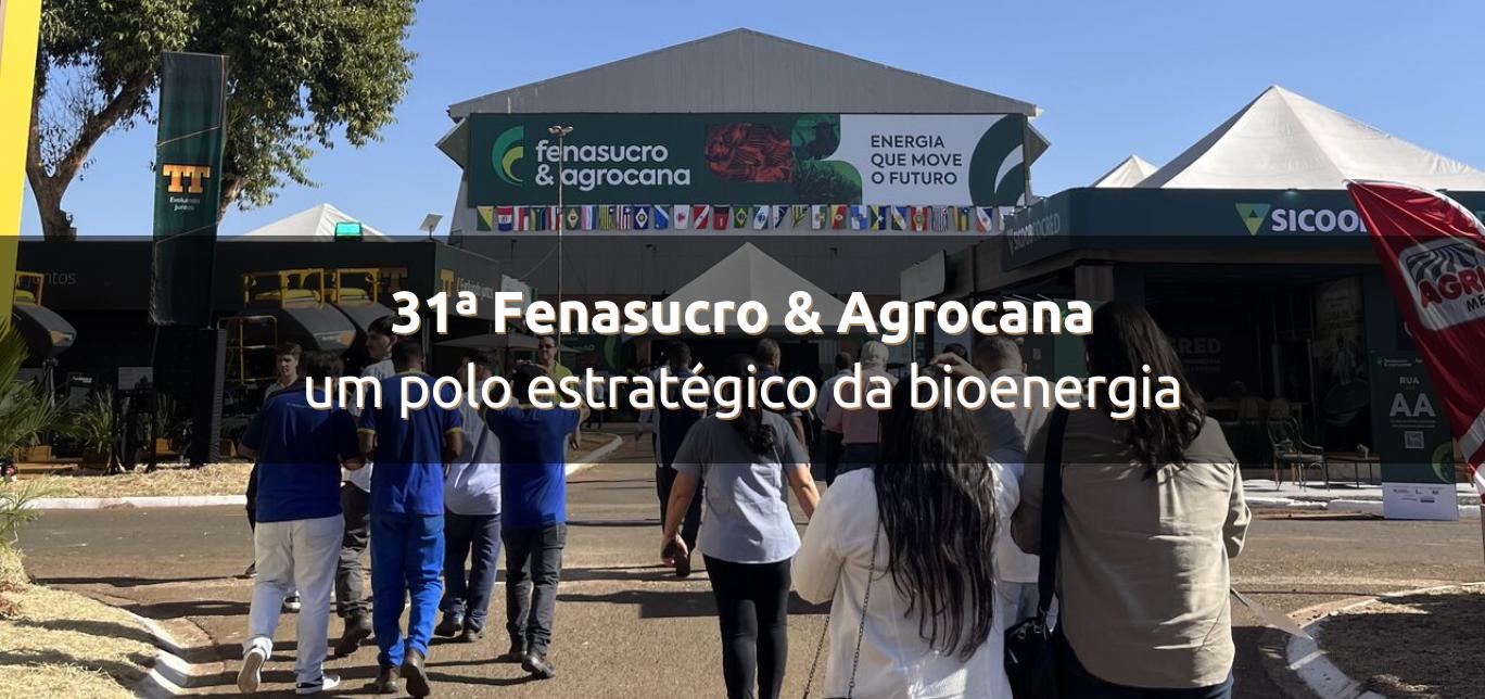 31ª Fenasucro & Agrocana