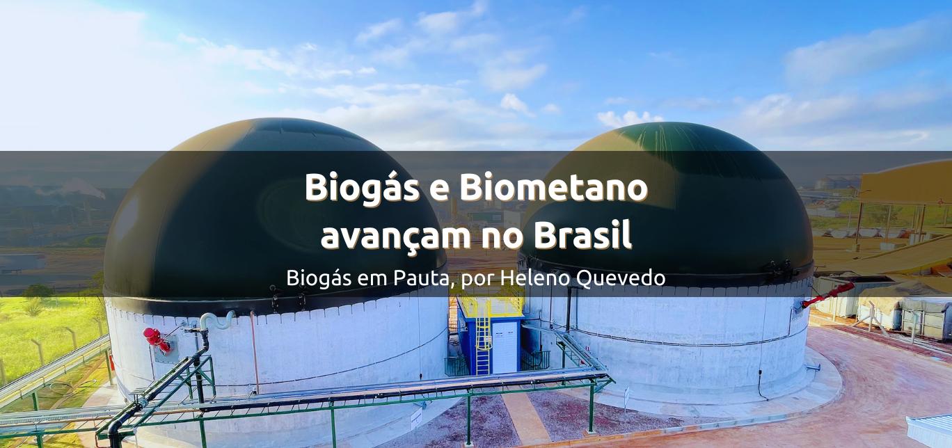 Biogás e biometano avançam no Brasil