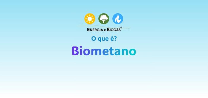 O que é biometano?