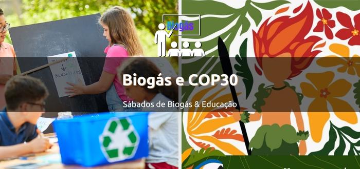 Biogás e COP30