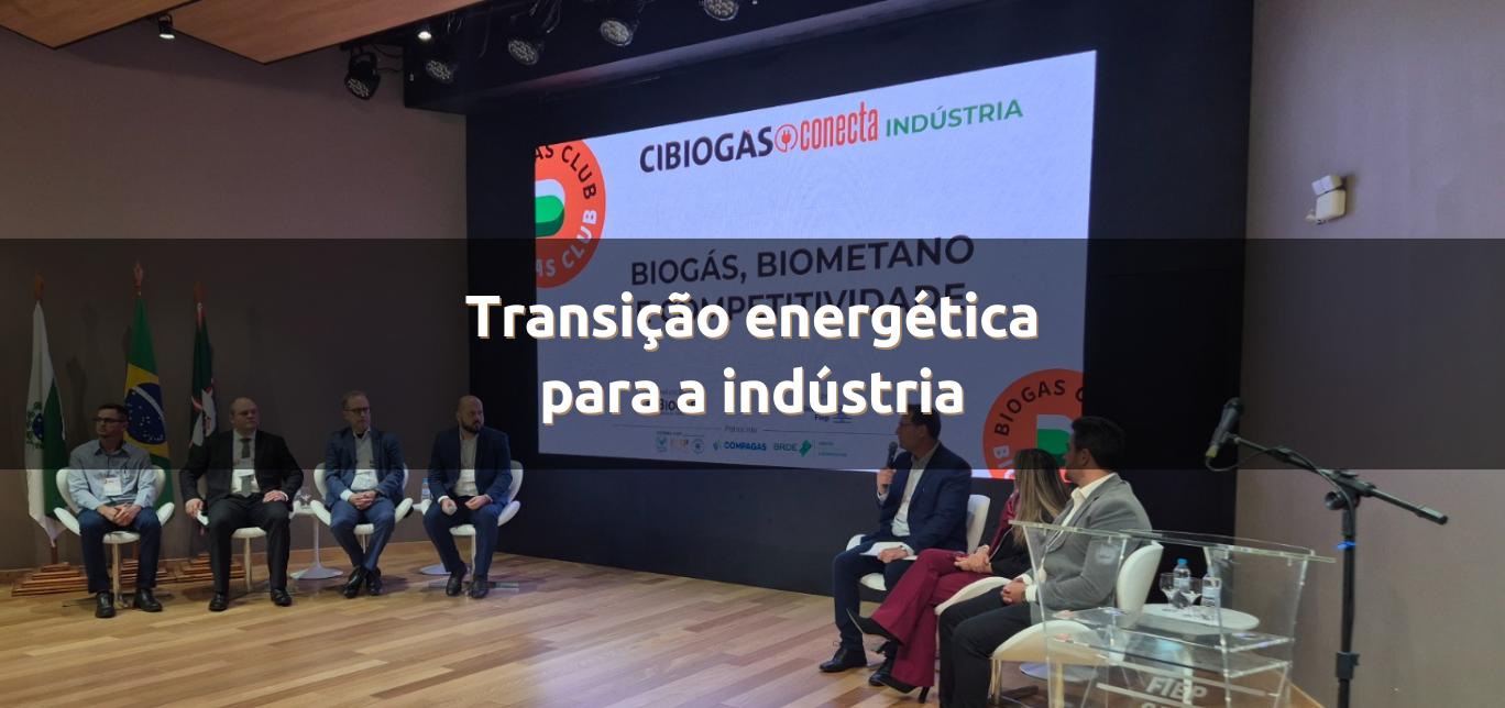 Transição energética para a indústria