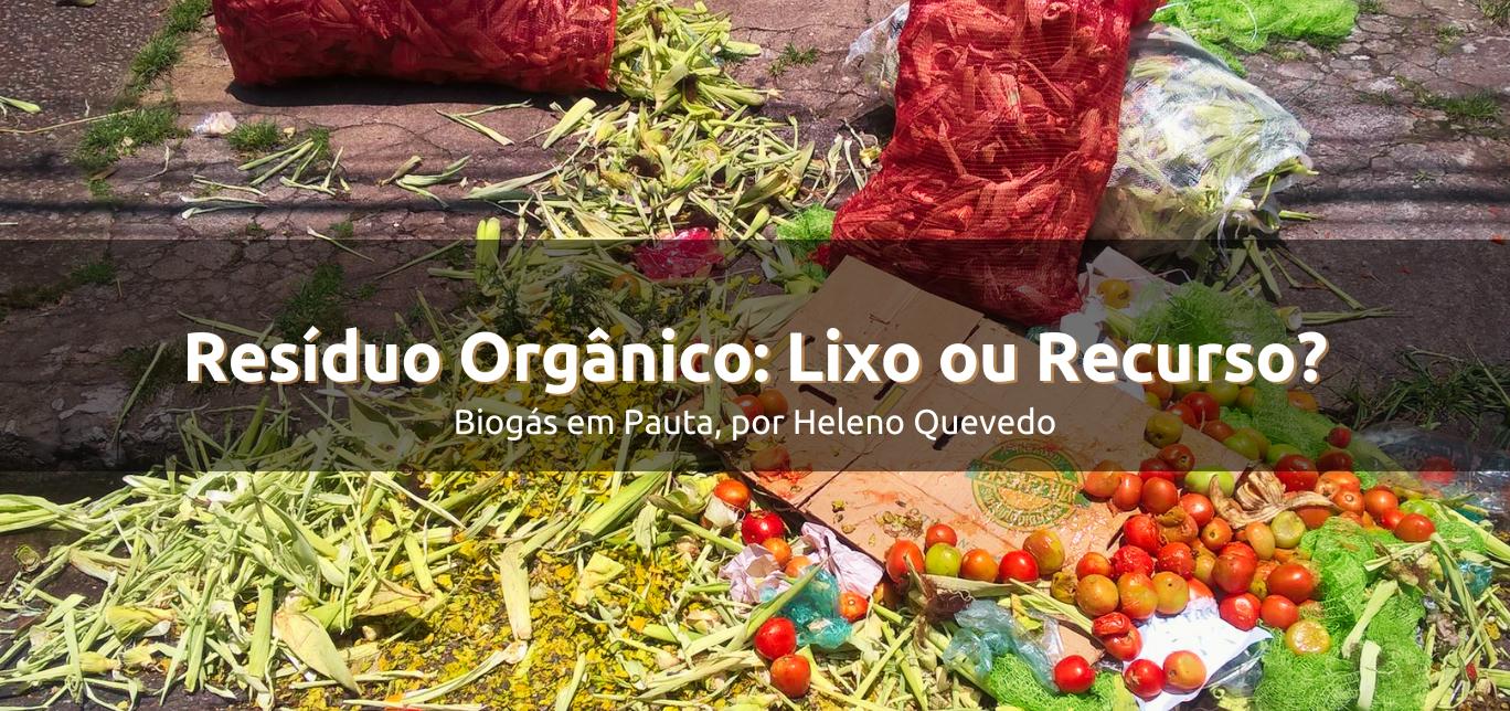Resíduo Orgânico: Lixo ou Recurso?