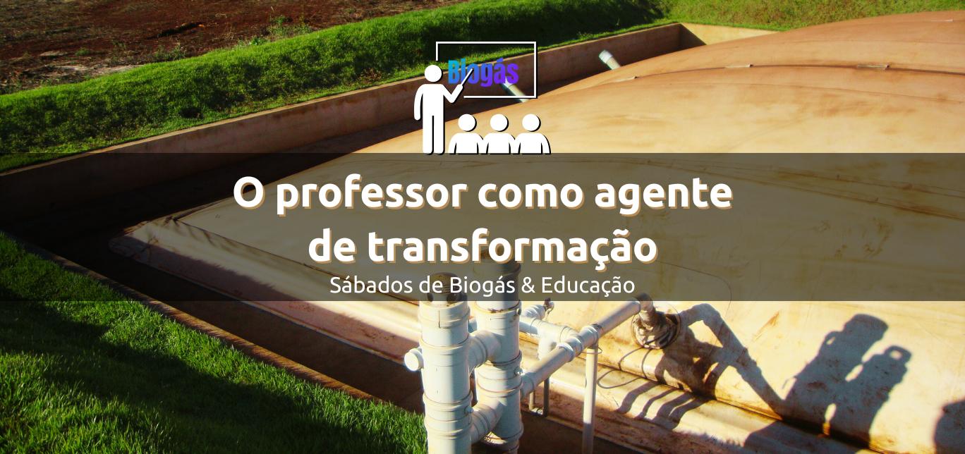 O professor como agente de transformação