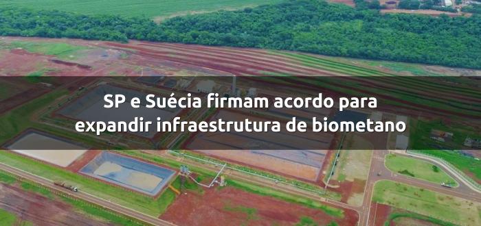 SP e Suécia firmam acordo de R$ 5 milhões para expandir infraestrutura de biometano