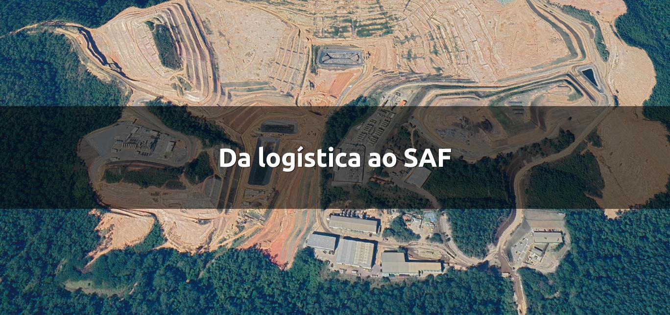 Da logística ao SAF