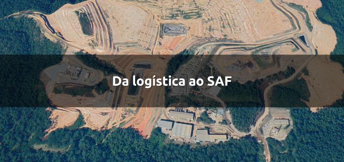 Da logística ao SAF