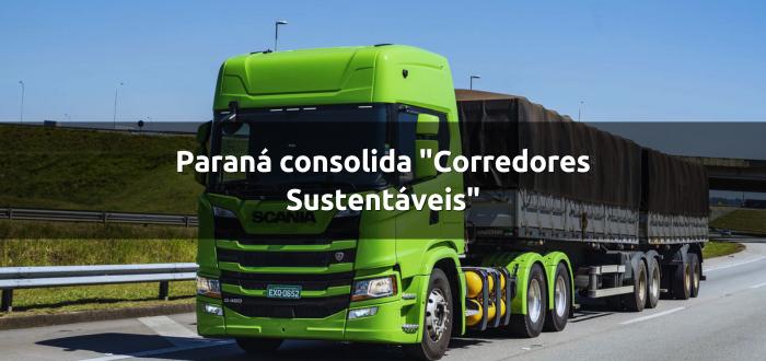 Paraná consolida "Corredores Sustentáveis"