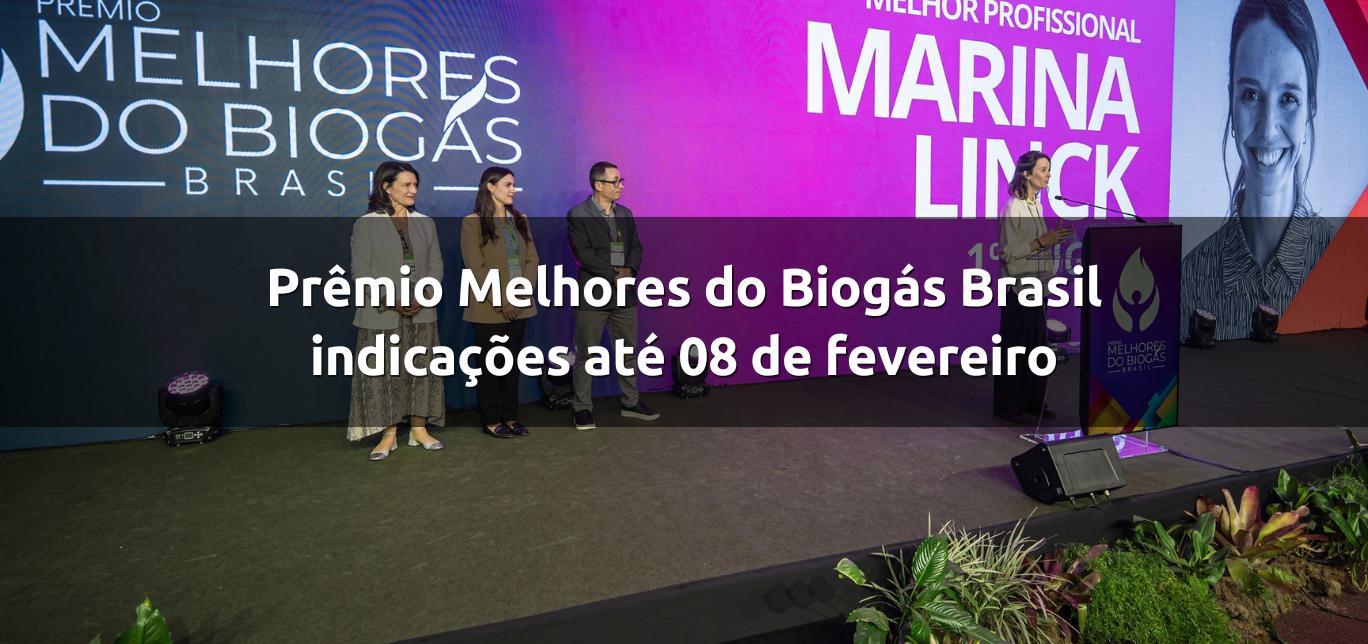 Prêmio Melhores do Biogás Brasil recebe indicações até o dia 08 de fevereiro