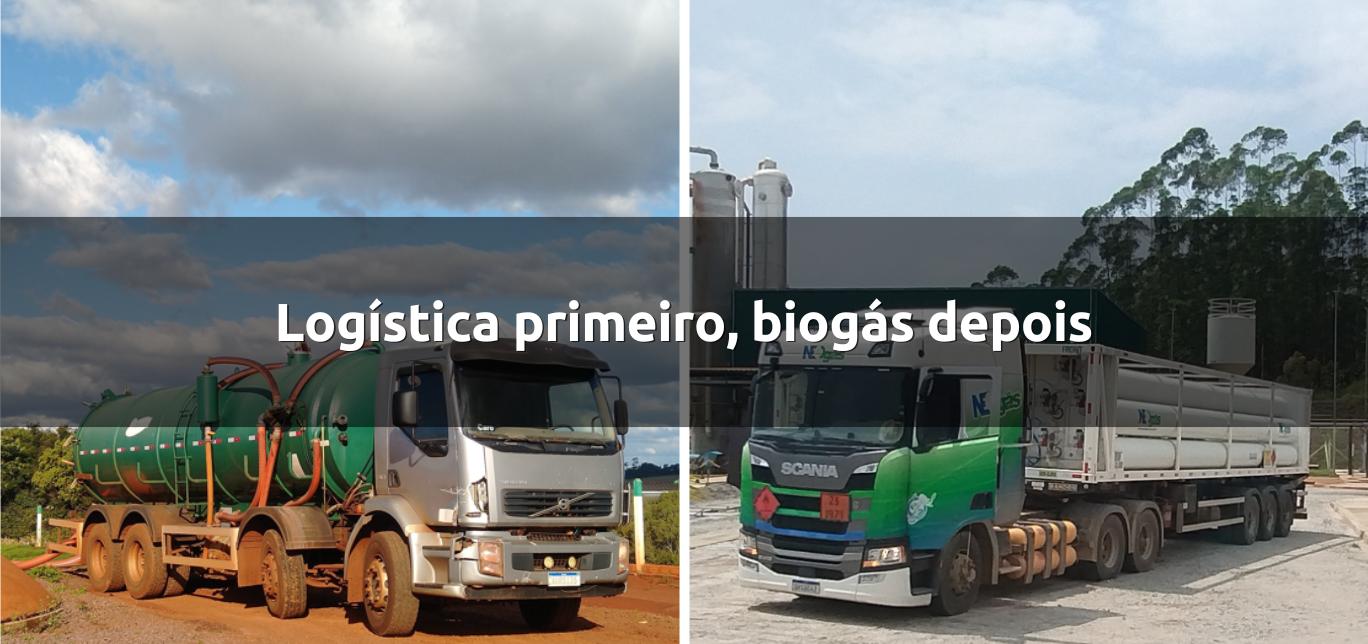 Logística primeiro, biogás depois