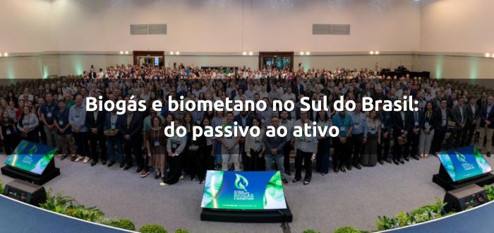 Biogás e biometano no Sul do Brasil: do passivo ao ativo