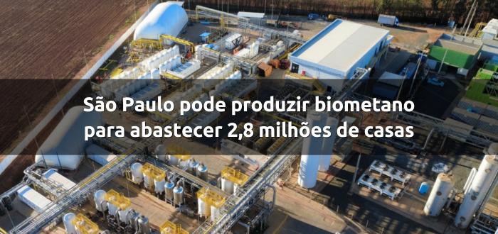 São Paulo pode produzir biometano suficiente para abastecer 2,8 milhões de residências em 2026