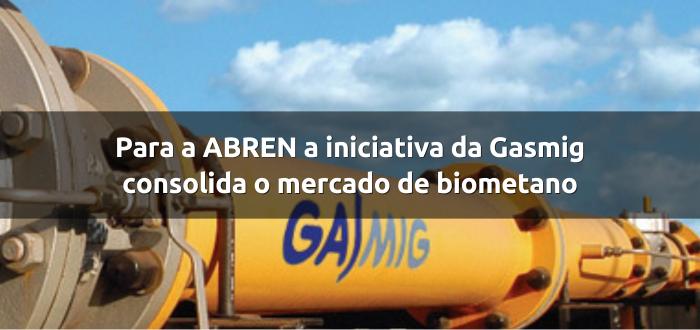 Para a ABREN a iniciativa da Gasmig consolida o mercado de biometano