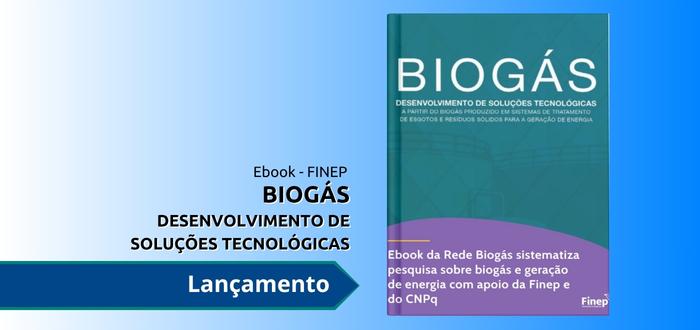 Finep lança ebook sobre Biogás