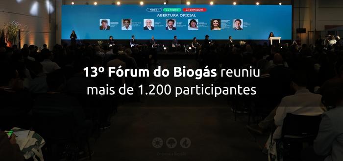 13º Fórum do Biogás reuniu mais de 1.200 participantes