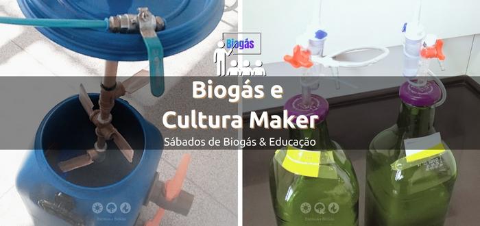 Biogás e Cultura Maker