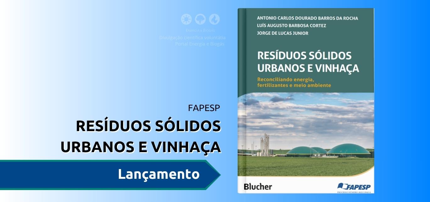 Lançamento do livro Resíduos Sólidos Urbanos e Vinhaça