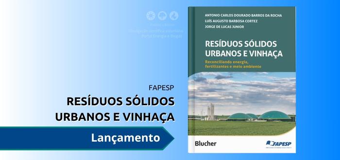 Lançamento do livro Resíduos Sólidos Urbanos e Vinhaça