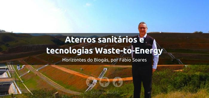 Aterros sanitários e tecnologias Waste-to-Energy